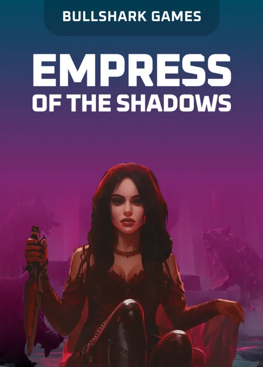 Empress of The Shadows
