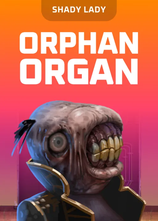 Orphan Organ