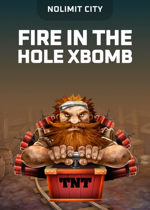 Fire In The Hole xBomb