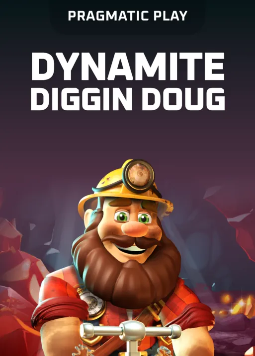 Dynamite Diggin Doug