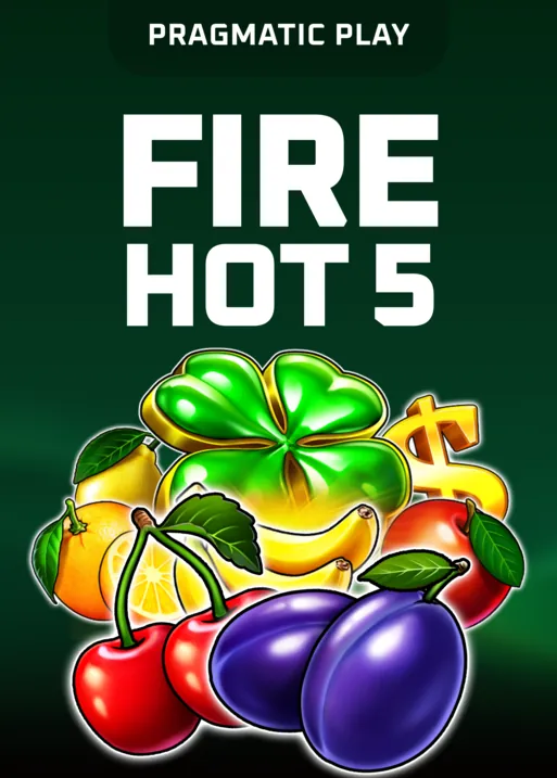 Fire Hot 5