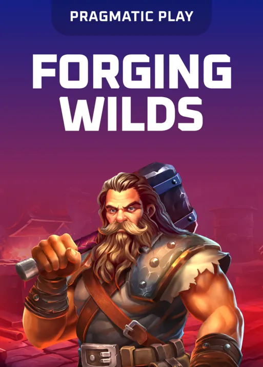 Forging Wilds