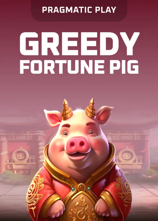Greedy Fortune Pig