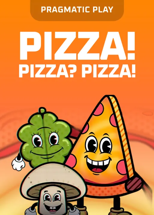 PIZZA! PIZZA? PIZZA!