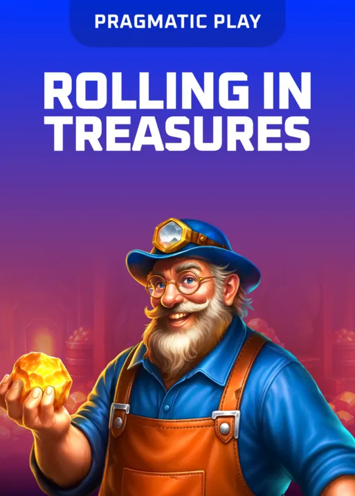 Rolling in Treasures