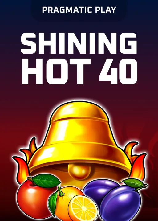 Shining Hot 40