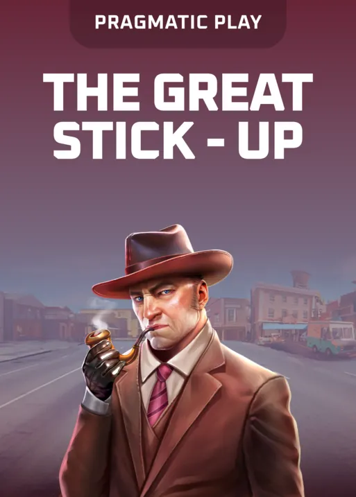 The Great Stick-up
