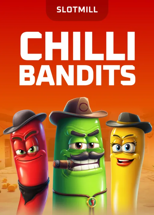 Chilli Bandits